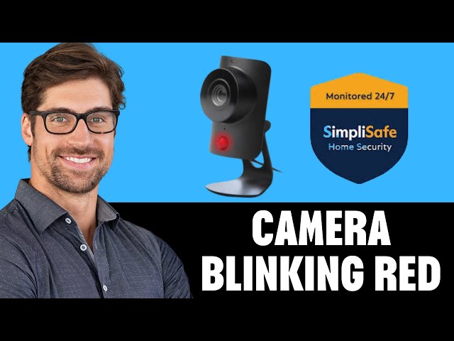 Simplisafe Camera Blinking Red