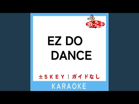 EZ DO DANCE -3Key (原曲歌手:TRF)