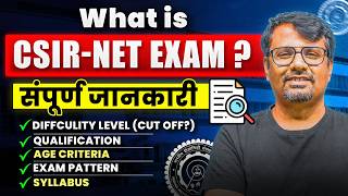 What is CSIR-NET Exam? | Age Limit, Qualification, Cut Off &amp; Syllabus | Complete Guide BY GP SIR