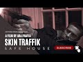 Skin Traffik | Gary Daniels | Safe House