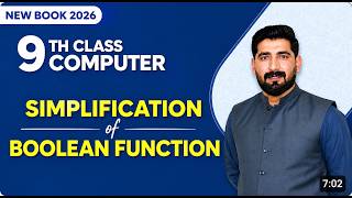 9th Class Chapter 2 | Simplification of Boolean Function | 9th Class Computer | New Book 2026