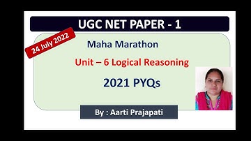 UGC NET 2021 PYQs ||  Logical Reasoning   Part - 4 || By : Aarti Prajapati