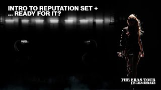 Taylor Swift - The Eras Tour (Visuals Remake) | Intro to Reputation Set + ...Ready for It?