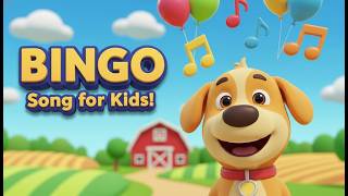 Bingo Song for Kids | Classic Nursery Rhyme Fun | Happy Farm Dog Learning Song 🐶🎵