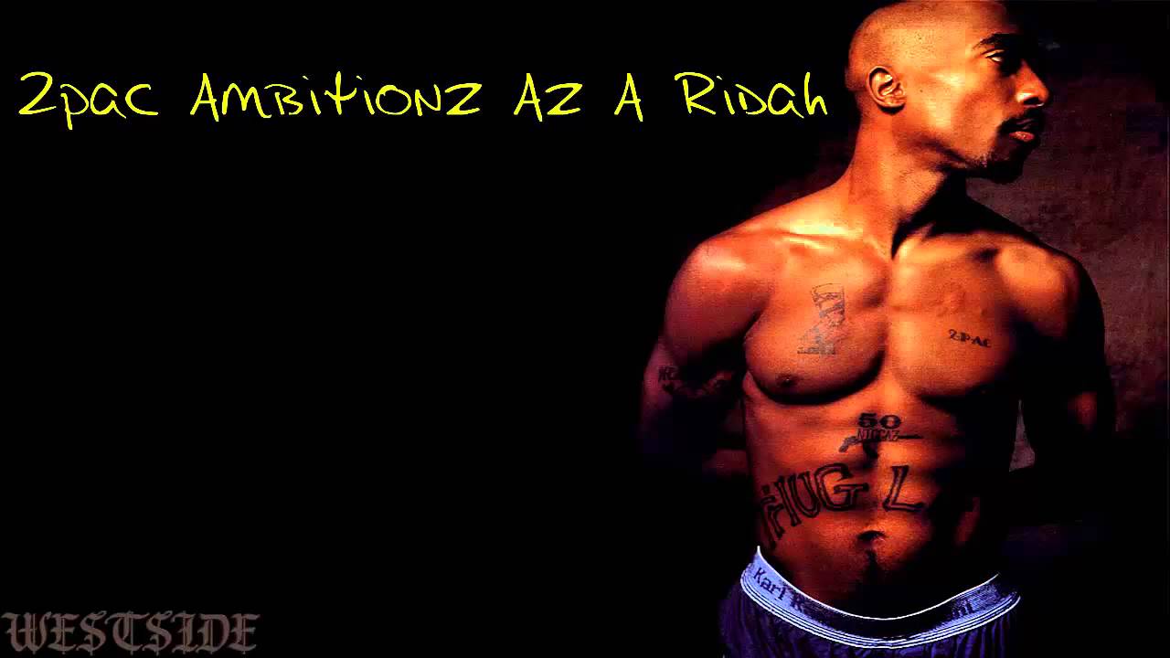 2pac Ambitionz Az A Ridah (mp3) +download - YouTube