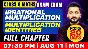 Class 9 Maths onam Exam | Multiplication Identities, Irrational Multiplication | Full Chapter