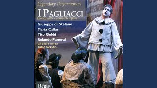 I Pagliacci: Act II, "Di fare il segno convenuto"