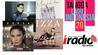 Download Radio 20 Tangga Lagu Indonesia 2019 | Top Chart Iradio Edisi 22 September Video MP3 Radio 20 Tangga Lagu Indonesia 2019 | Top Chart Iradio Edisi 22 September
