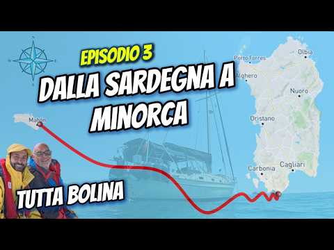 ⁣Dalla Sardegna a Minorca in barca a vela ⛵ 200 miglia di bolina ⛵ vlog vela EP.3 ⚓