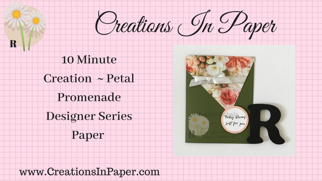 10 Minute Creation ~ Petal Promenade designer series paper - YouTube