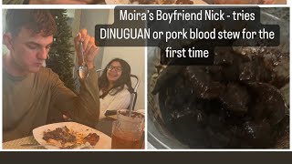 DINUGUAN or pork blood stew challenge for Moira’s boyfriend Nick 😄👏 Planet Pancit thank you yum