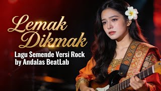 Lemak Dek Mak  Lagu Sumatera Selatan Versi Rock Paling Menyentuh Hati  Cover Andalas Beatlab 