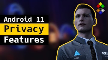 All the best Android 11 privacy & security features