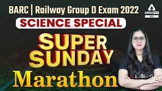 BARC Work Assistant | Railway Group D | Science Marathon Class by Arti Chaudhary