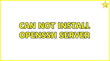 Ubuntu: Can not install openssh server