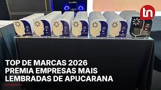 Top de Marcas 2026 premia as empresas mais lembradas de Apucarana; vídeo