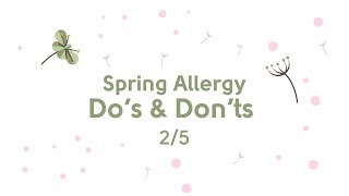 Spring Allergy - Do's and don'ts - 2 of 5