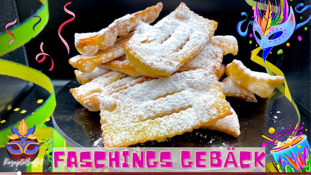 🎊Faschingsgebäck / Fasnachtschüechli / Chiacchiere / Mervilles