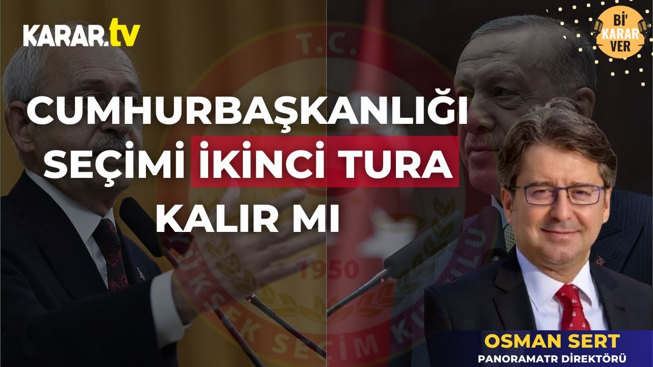 Cumhurbaşkanlığı Seçimi İkinci Tura Kalır Mı? YouTube Cumhurbaşkanlığı Seçimi İkinci Tura Kalır Mı? YouTube