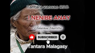 Tantar Malagasy - I NENIBE ANAY - Tantara Malagasy - Tantara lava - Tantara indray miseho