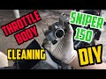 TUTORIAL ON THROTTLE BODY CLEANING - SNIPER 150