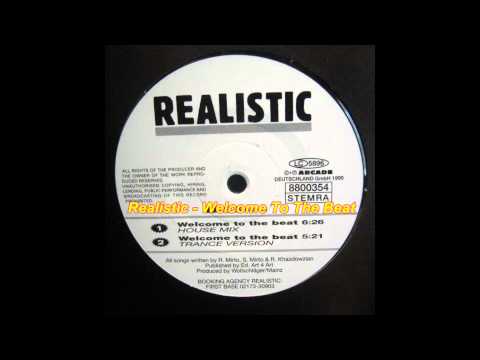 Realistic — Realistic - Welcome To The Beat (Trance Mix)