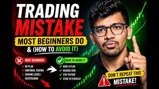 Trading Mistake Most Beginners Do &amp; (How to AVOID It)