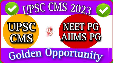 Is UPSC CMS very tough | UPSC CMS NEET PG which is Tough | UPSC CMS 2023