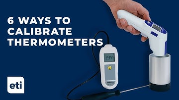6 Ways to Calibrate Digital Thermometers