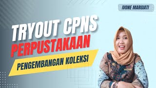 2024 Cpns Skb Librarian Tryout  Collection Development