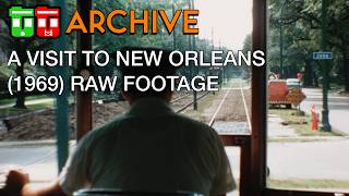TT Archive - A Visit to New Orleans (1969) Raw Footage