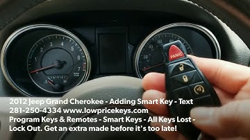 Locksmith Houston Katy Sugar Land - 2012 Jeep Grand Cherokee - Adding Smart Key