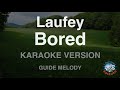 Laufey Bored Melody Karaoke Version mp3