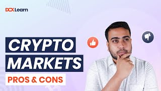 Cryptocurrency Pros and Cons (Updated 2021) | Anshuman Sharma | DCX Learn