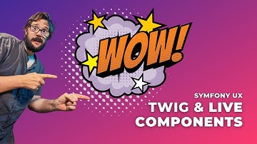 De la BOMBE : Symfony UX TWIG & LIVE COMPONENTS 💣