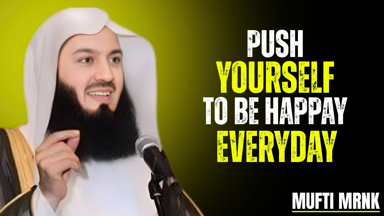 When Life Gets Hard, Choose Happiness | Mufti Menk Motivation
