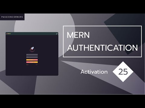 Full Stack MERN Authentication # 25 - Activation