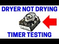 Gas Dryer Not Drying - How To Test The Timer In Seconds!