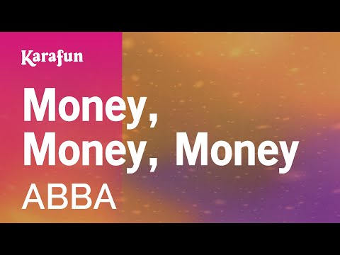 Money, Money, Money - ABBA | Karaoke Version | KaraFun