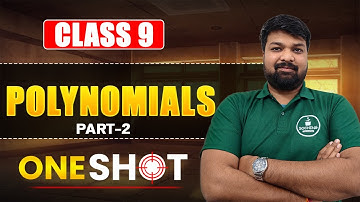 Polynomials Class 9 Maths Chapter 2 Complete ONE SHOT 🔥| Class 9 Mathematics | NCERT Cover | Part 2