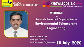 Research Areas & Opportunities in Environmental Science and Engineering-CIT Chennai Webinar Series