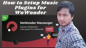 How to Setup Music Plugins for WoWonder Social Network