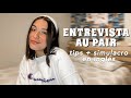 CÓMO APROBAR TU ENTREVISTA AU PAIR | Tips + simulacro en inglés