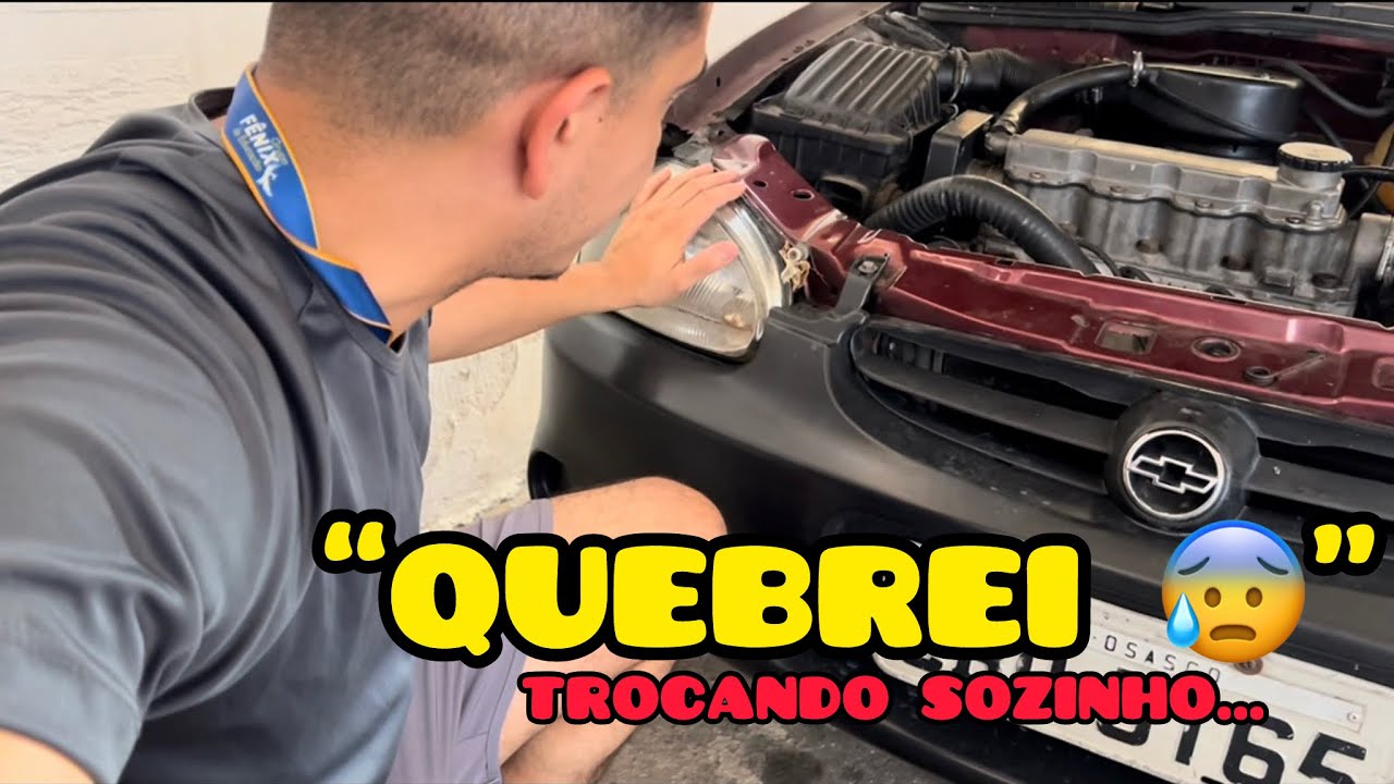 FUI TROCAR O FAROL DO Corsa… e quebrei tudo 😓”