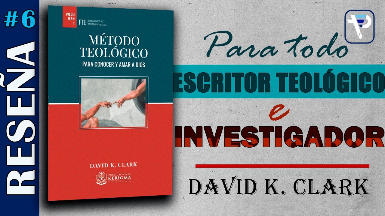 #6📚 MÉTODO TEOLÓGICO para conocer y amar a Dios - Reseña|Book Review (David K. Clark)