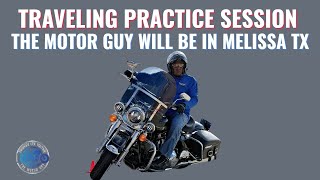 Traveling Practice Session With The Motor Guy- It Will Be 2 Full