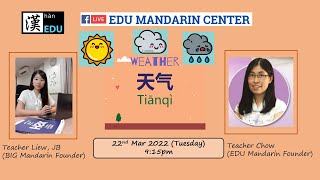 Live Free Lesson: Weather (22\/3\/22) Chow \& Liew