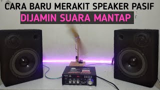 Cara merakit speaker pasif || memasang speaker pasif