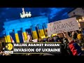 People hold rallies across the globe against the ongoing Russian invasion of Ukraine | English News