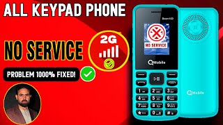 All keypad phone No Service Problem Solution ! Emergency Call Only 100% Sold !